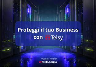 Offerta TIM Business powered by Telsy: protezione informatica